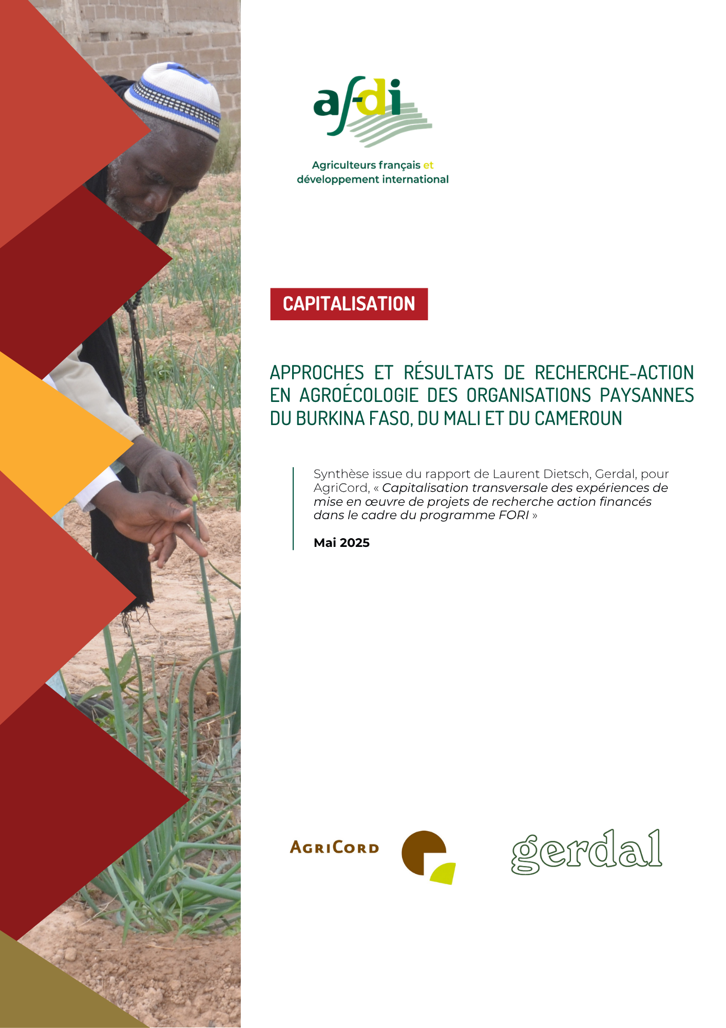APPROCHES ET RÉSULTATS DE RECHERCHE-ACTION EN AGROÉCOLOGIE DES ORGANISATIONS PAYSANNES DU BURKINA FASO, DU MALI ET DU CAMEROUN